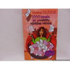 1000 iemeslu, lai nerakstītu mīlestības vēstules